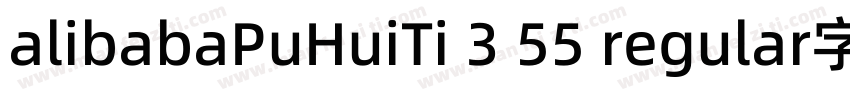 alibabaPuHuiTi 3 55 regular字体字体转换